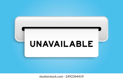 White coupon banner with word unavailable from machine on blue color background