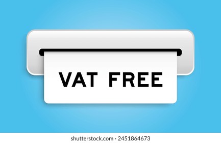 White coupon banner with word vat free from machine on blue color background