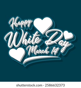 White Day to celebrate on March 14th. Calligraphic text with white hearts in three-dimensional style, it's time to return the gift from Valentine's Day