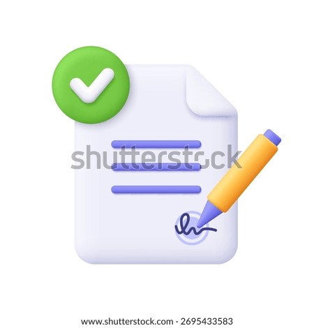 White document file with pen, signature and green check mark. Business, office, approved contract, completed agreement and verified document concept. 3d vector icon. Cartoon minimal style.