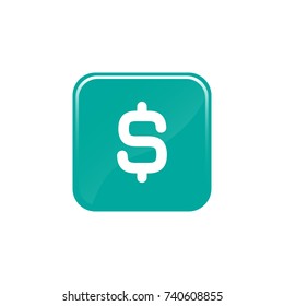 White dollar sign in turquoise glossy square. flat icon. Flat icon. Isolated on white. Economy, finance, money symbol. Paying pictogram.
