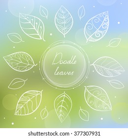 White doodle circle frame with hand painted leaves on blurred background. Leaves in doodle style. Hand-drawn vector illustration on blurred background in doodle style .
