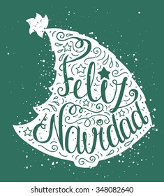 White doodle typography poster with green christmas tree. Cartoon cute card on celebration theme with lettering text - Feliz Navidad. Hand drawn vector illustration isolated on blue background.