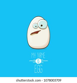 white egg cartoon characters isolated on blue background. My name is egg vector concept illustration. funky farm food or easter character with eyes and mouth