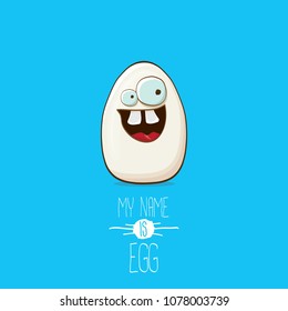 white egg cartoon characters isolated on blue background. My name is egg vector concept illustration. funky farm food or easter character with eyes and mouth