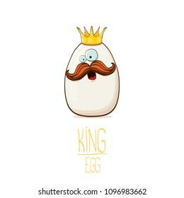 white egg king with crown cartoon characters isolated on white background. My name is egg vector concept illustration. funky farm food or easter king character with eyes and mouth