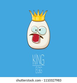white egg king with crown cartoon characters isolated on blue background. My name is egg vector concept illustration. funky farm food or easter king character with eyes and mouth