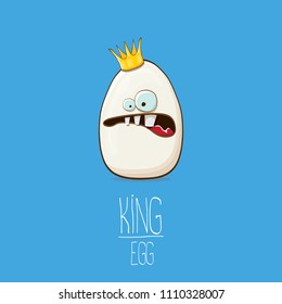 white egg king with crown cartoon characters isolated on blue background. My name is egg vector concept illustration. funky farm food or easter king character with eyes and mouth