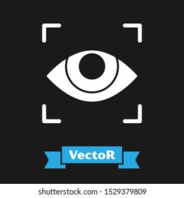 White Eye scan icon isolated on black background. Scanning eye. Security check symbol. Cyber eye sign.  Vector Illustration