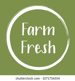 White farm fresh label vector, painted emblem isolated on green, round icon for natural products packaging, food pack. Fresh products from farm sign, tag circle stamp, logo shape label design.