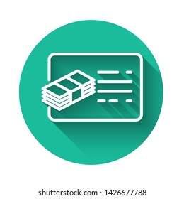 White Financial document line icon isolated with long shadow. Invoice and money icon. Budget planning, money saving and paying debt concept. Green circle button. Vector Illustration