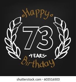 White Floral and Chocolate Hand Drawing 73 Years Happy Birthday  Floral Frame Illustration with Hand Writing. Vector Design for Kids, Event Shop, Company, Business, Family.
