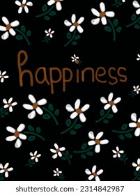 white flowers on black background, with a note “happiness” in it. illustrations vector, aesthetic for wallpaper, wall decor, templates covers, art prints. Aesthetic