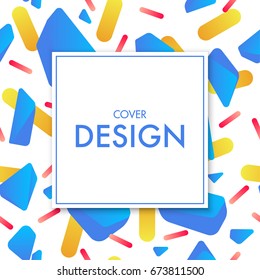 White frame with colorful geometric background. Applicable for cover, poster, flyers and web banner.