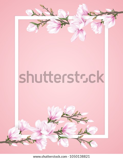 White Frame Decorated Pink Magnolia Flower Stock Vector Royalty Free 1050138821