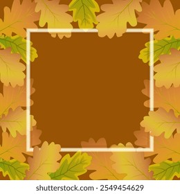 White frame on brown background with oak leaves. For autumn invitation card.