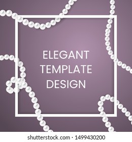 White frame with pearl strings on dark purple background. Elegant design template. Vector template for banner, flyer or wedding invitation.