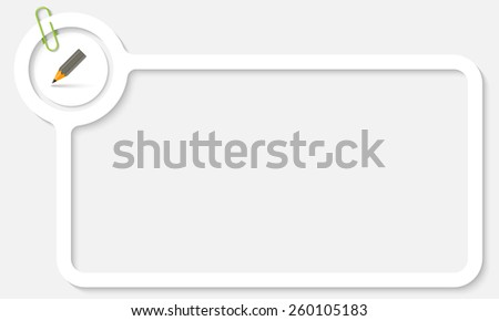 white frame for text and pencil