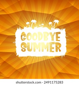 White goodbye summer vector concept text label or sticker on orange summer background with sun lights. Summer background with rays of light.