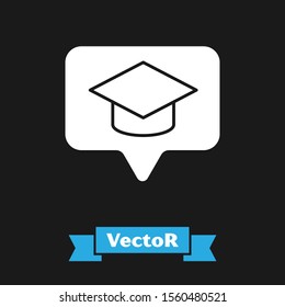 White Graduation cap in speech bubble icon isolated on black background. Graduation hat with tassel icon.  Vector Illustration