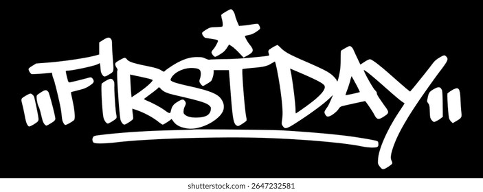 White graffiti tag "First Day" on black background. Bold hand drawn style perfect for new semester designs and student back to school moments.