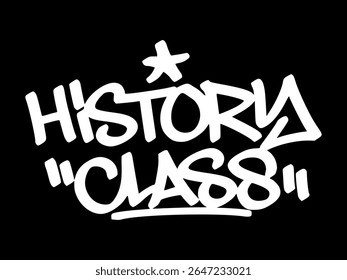 Grafite branco marca "History Class" no fundo preto. Letras desenhadas à mão urbana para visuais de matérias escolares, projetos educacionais e temas de sala de aula.