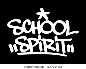 White graffiti tag "School Spirit" on black background. Bold hand drawn lettering for student pride, campus energy, and youth culture visuals.
