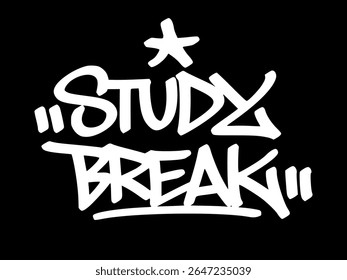 White graffiti tag "Study Break" on black background. Bold hand drawn style representing relaxation and downtime during busy student life.