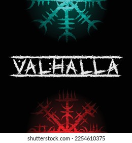 White grunge text Valhalla with Vegvisir symbol and helm of Awe sign isolated on black background