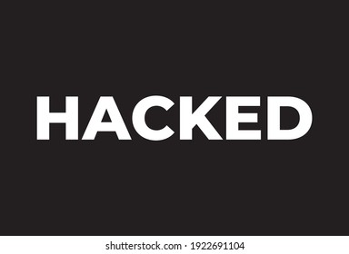 White hacked text with black background vector design