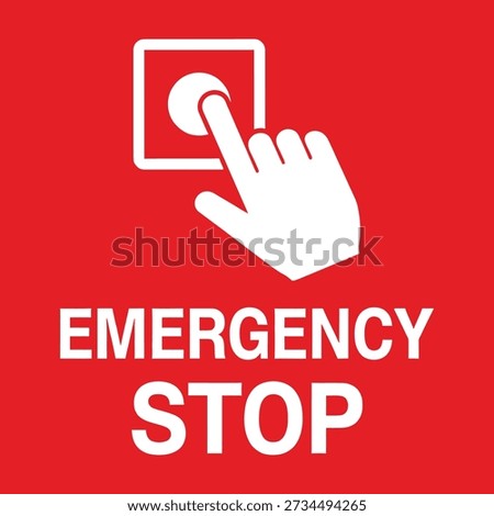 A white hand icon is pressing a red button labeled with the words EMERGENCY STOP in white capital letters on a red background.