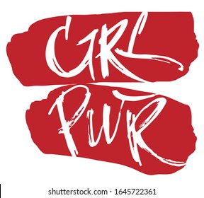 White hand Lettering on red brushstrokes. Handwritten feminist slogan, quote, phrase. Illustration for printing on t-shirts, mugs, Souvenirs