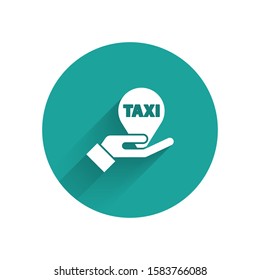White Hand on map pointer with taxi icon isolated with long shadow. Location symbol. Green circle button. Vector Illustration