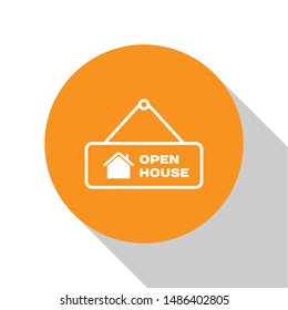 White Hanging sign with text Open house icon isolated on white background. Signboard with text Open house. Orange circle button. Vector Illustration