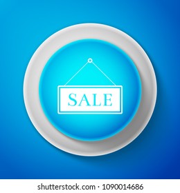White Hanging sign with text Sale icon isolated on blue background. Circle blue button with white line. Vector Illustration