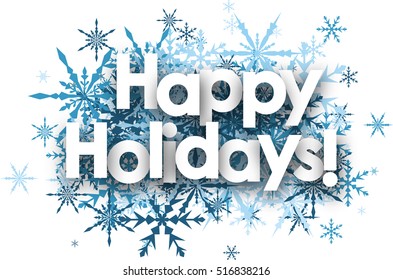White Happy Holidays Background With Blue Snowflakes. Vector Illustration.