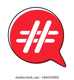 White Hashtag icon in Red speech bubble. concept of number sign, social media, micro blogging and web communicate. isolated on white background. flat style trendy modern vector