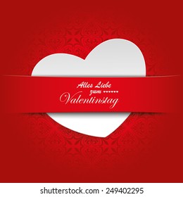 White heart with red banner, on the red background. German text "Alles Gute zum Valentinstag", translate "Happy Valentinesday". Eps 10 vector file.