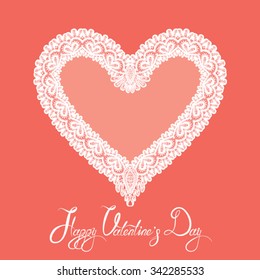 White Heart shape is made of lace doily on red background, Holiday Card with calligraphic text Happy Valentines Day.