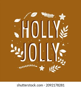 White Holly Jolly Font With Poinsettia Flower, Leaves On Red Background.