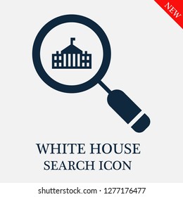 White house search icon. Editable White house search icon for web or mobile.