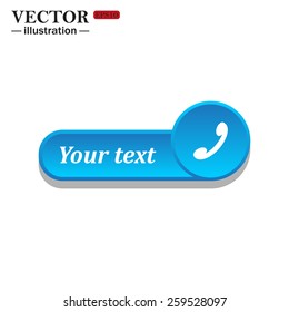 White icon on the blue button for websites. White background with shadow. Your text. challenge, answer the call. Vector illustration, EPS 10