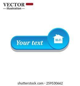 White icon on the blue button for websites. White background with shadow. Your text. The house is surrounded by a network wi-fi , vector illustration, EPS 10