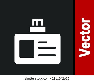 White Identification badge icon isolated on black background. It can be used for presentation, identity of the company, advertising.  Vector