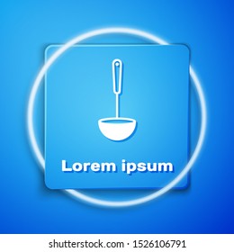White Kitchen ladle icon isolated on blue background. Cooking utensil. Cutlery spoon sign. Blue square button. Vector Illustration