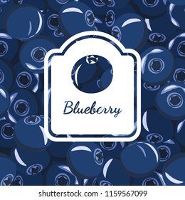 White label of blueberries on a background of seamless pattern of blueberries. Vector illustration.
