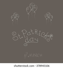 White lettering St. Patrick's day, 17 march, balls, clovers on grey background, hand drawing. Typography banner, vector