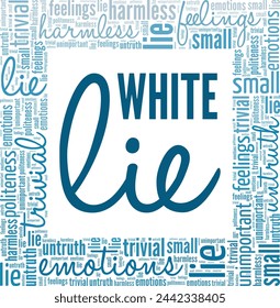 White Lie word cloud conceptual design isolated on white background.