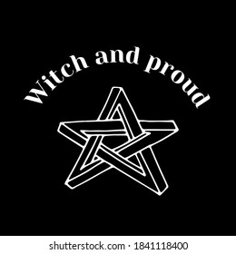 White line art witchcraft and magic print with pentacle and text witch and proud on a black background. Vector esoteric print.