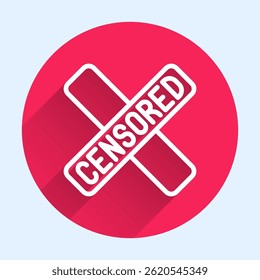 White line Censored stamp icon isolated with long shadow. Red circle button. Vector